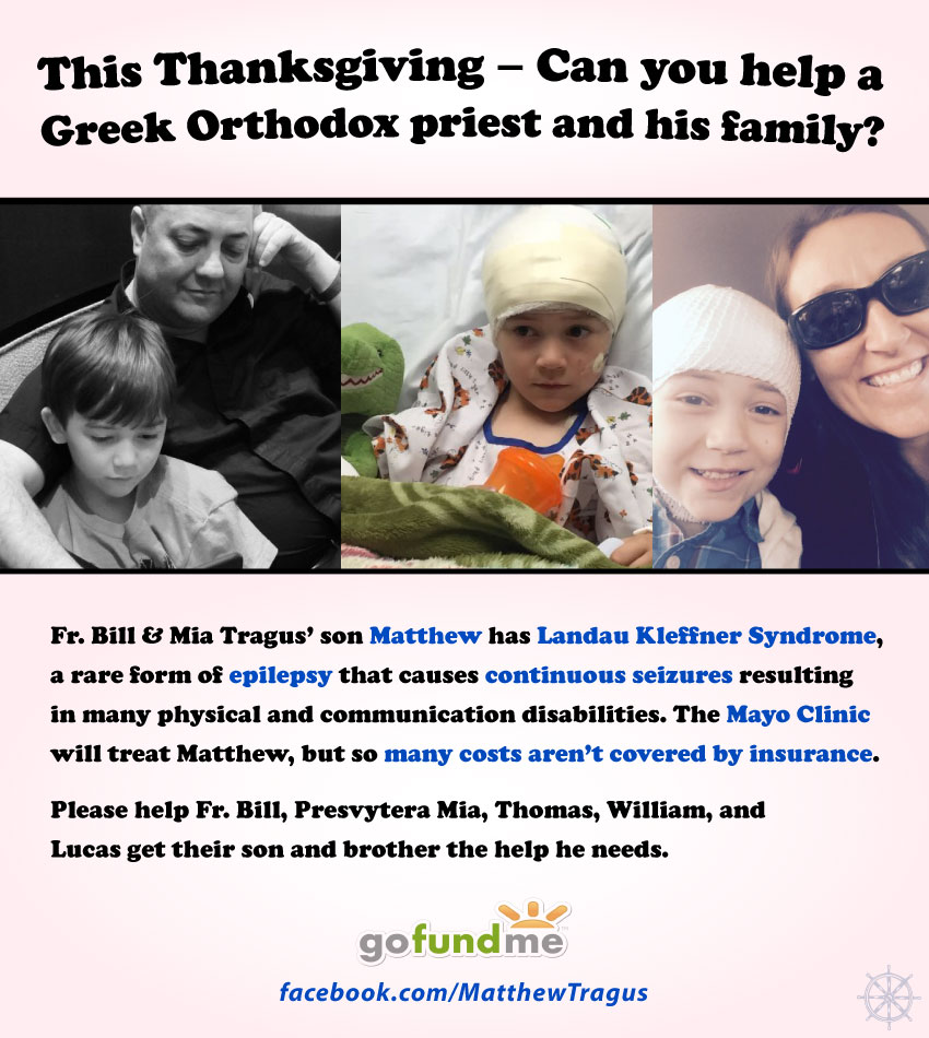 [Matthew Tragus Needs Your Help! - Fr. Bill and Presvytera Mia Crowdfunding Campaign]