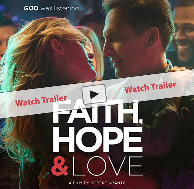 [Movie Faith, Hope & Love trailer]